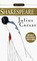 Julius Caesar (Shakespeare, Signet Classic)