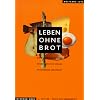 Leben ohne Brot: Die wissenschaftlichen Grundlagen der kohlenhydratarmen Ern�hrung
