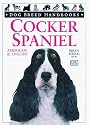Dog Breed Handbooks: Cocker Spaniel