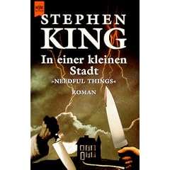 In einer kleinen Stadt. Needful Things. Roman.