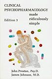 Clinical Psychopharmacology Made Ridiculously Simple (MedMaster series 2003 Edition)