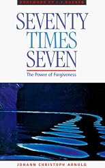 Seventy Times Seven: The Power of Forgiveness