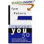 The Brand You 50 : Or : Fifty Ways to Transform Yourself from an 'Employee' into a Brand That Shouts Distinction, Commitment, and Passion!