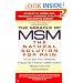 The Miracle of MSM: The Natural Solution for Pain