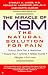 The Miracle of MSM: The Natural Solution for Pain