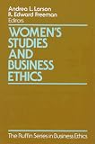 Review Oxford University Press, USA  / Women's Studies and Business Ethics: Toward a New Conversation (Ruffin Series in Business Ethics)