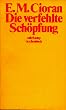 Suhrkamp Taschenbuch 550: Die verfehlte Sch�pfung