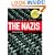 The Nazis: A Warning from History