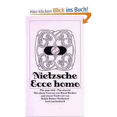 Ecce Homo. Wie man wird. Was man ist