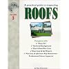 A Practical Guide to Inspecting Roofs Vol.3