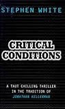 Critical Conditions: An Alan Gregory Thriller (Alan Gregory)