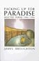 Packing Up for Paradise: Selected Poems 1946-1996