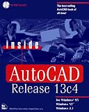 Inside Autocad Release 13C4: For Windows 95, Windows Nt, and Windows