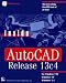 Books : Inside Autocad Release 13C4: For Windows 95, Windows Nt, and Windows (Inside)