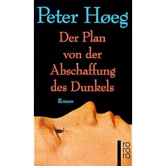 Der Plan von der Abschaffung des Dunkels. (Taschenbuch)