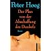 Der Plan von der Abschaffung des Dunkels.