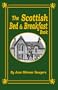 The Scottish Bed and Breakfast Book: Country and Tourist Homes, Farms, Guesthouses, Inns (Scottish Bed & Breakfast Book)