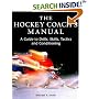 The Hockey Coach's Manual: A Guide to Drills, Skills and Conditioning