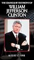 Grand Jury Testimony of William Jefferson Clinton [VHS]