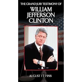 Grand Jury Testimony of William Jefferson Clinton [VHS]