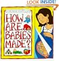 How Are Babies Made? (Flip Flaps Series)