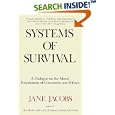Systems of Survival: A Dialogue on the Moral Foundations of Commerce and Politics