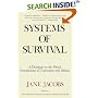 Systems of Survival: A Dialogue on the Moral Foundations of Commerce and Politics