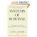 Systems of Survival: A Dialogue on the Moral Foundations of Commerce and Politics