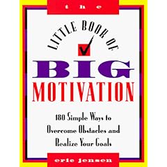The Little Book of Big Motivation
