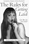 The Rules for Getting Laid (The Rules for Life Series)