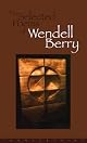 The Selected Poems of Wendell Berry