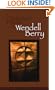 The Selected Poems of Wendell Berry