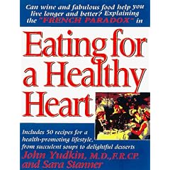Eating for a Healthy Heart: Explaining the French Paradox