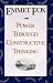 Power Through Constructive Thinking by Emmet Fox ISBN 0060628618