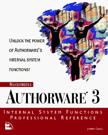Macromedia Authorware 3: Internal Functions Professional Reference