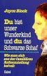 Du bist unser Wunderkind und du das Schwarze Schaf: Wie man sich aus der famili�ren Rollenzuteilung befreit