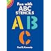 Fun with ABC Stencils (Dover Little Activity Books)