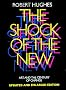 The Shock of the New: Art and the Century of Change