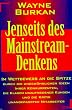 Jenseits des Mainstream- Denkens
