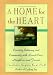 A Home for the Heart: Creating Intimacy & Community in Our Everyday Lives by Charlotte Sophia Kasl ISBN 006017255X