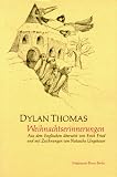 Weihnachtserinnerungen - Dylan Thomas