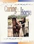 The Horse Illustrated Guide to Caring for Your Horse (Horse Illustrated Guides)