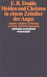 Heiden und Christen in einem Zeitalter der Angst
