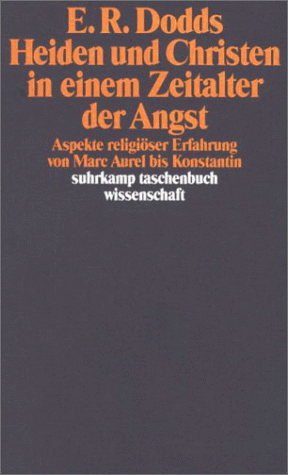 Heiden und Christen in einem Zeitalter der Angst