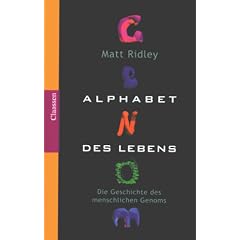 ALPHABET DES LEBENS Die Geschichte des menschlichen Genoms