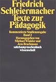 Texte zur Paedagogik. Kommentierte Studienausgabe: Texte zur Paedagogik 2: Kommentierte Studienausgabe: Bd 2