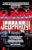 Jeopardy!: A Revealing Look Inside Tvs Top Quiz Show : Con Testants and Question Selection Process Unveiled