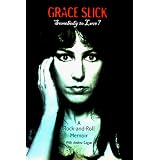 Somebody to Love?: A Rock-and-Roll Memoir