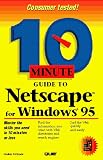10 Minute Guide to Netscape for Windows 95 (Sams Teach Yourself in 10 Minutes)