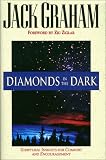 Diamonds in the Dark